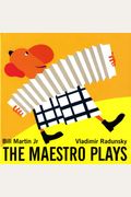 The Maestro Plays