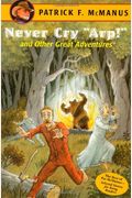 Never Cry Arp! And Other Great Adventures