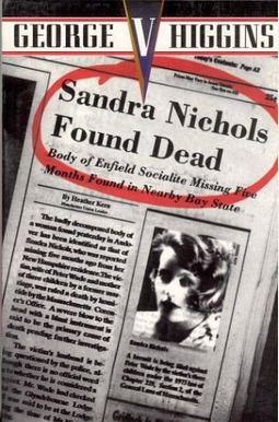 Sandra Nichols Found Dead: A Jerry Kennedy Novel Sandra Nichols Found Dead: A Jerry Kennedy Novel