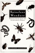 Spineless Wonders: Strange Tales From The Invertebrate World