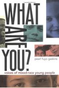 What Are You?: Voices of Mixed-Race Young People