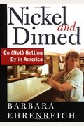 Nickel And Dimed: On (Not) Getting By In America