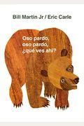 Oso Pardo, Oso Pardo, ¿Qué Ves Ahí?: / Brown Bear, Brown Bear, What Do You See? (Spanish Edition)