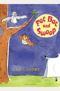 Fat Bat And Swoop (Early Chapter Books (Henry Holt & Company))