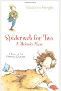 Spiderweb For Two: A Melendy Maze [With Headphones]