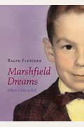 Marshfield Dreams: When I Was A Kid