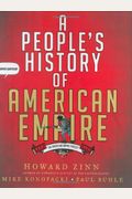 A People's History Of American Empire: The American Empire Project, A Graphic Adaptation