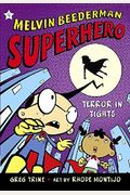 Terror In Tights (Melvin Beederman, Superhero)