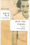 Into The Tunnel: The Brief Life Of Marion Samuel, 1931-1943
