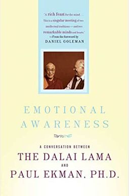 Emotional Awareness: Overcoming The Obstacles To Psychological Balance And Compassion Emotional Awareness: Overcoming The Obstacles To Psychological Balance And Compassion