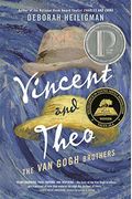 Vincent And Theo: The Van Gogh Brothers