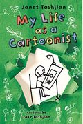 My Life As A Cartoonist (The My Life Series)