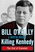 Killing Kennedy: The End Of Camelot