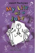 My Life As A Joke (The My Life Series)
