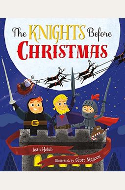 The Knights Before Christmas The Knights Before Christmas
