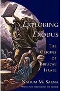 Exploring Exodus: The Origins Of Biblical Israel