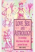 Love, Sex And Astrology