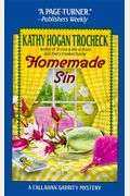 Homemade Sin (Callahan Garrity Mysteries)