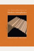 An Introduction To Modern Astrophysics
