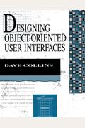 Designing Object-Oriented User Interfaces