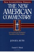 Judges, Ruth: An Exegetical And Theological Exposition Of Holy Scripture (The New American Commentary)