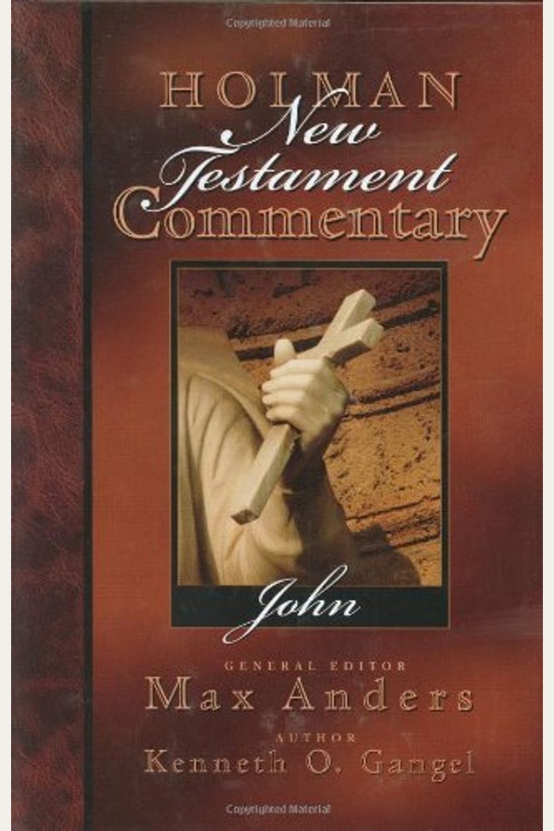 Holman New Testament Commentary - John
