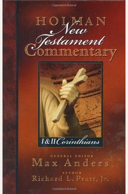 Holman New Testament Commentary - 1 & 2 Corinthians, 7 Holman New Testament Commentary - 1 & 2 Corinthians, 7