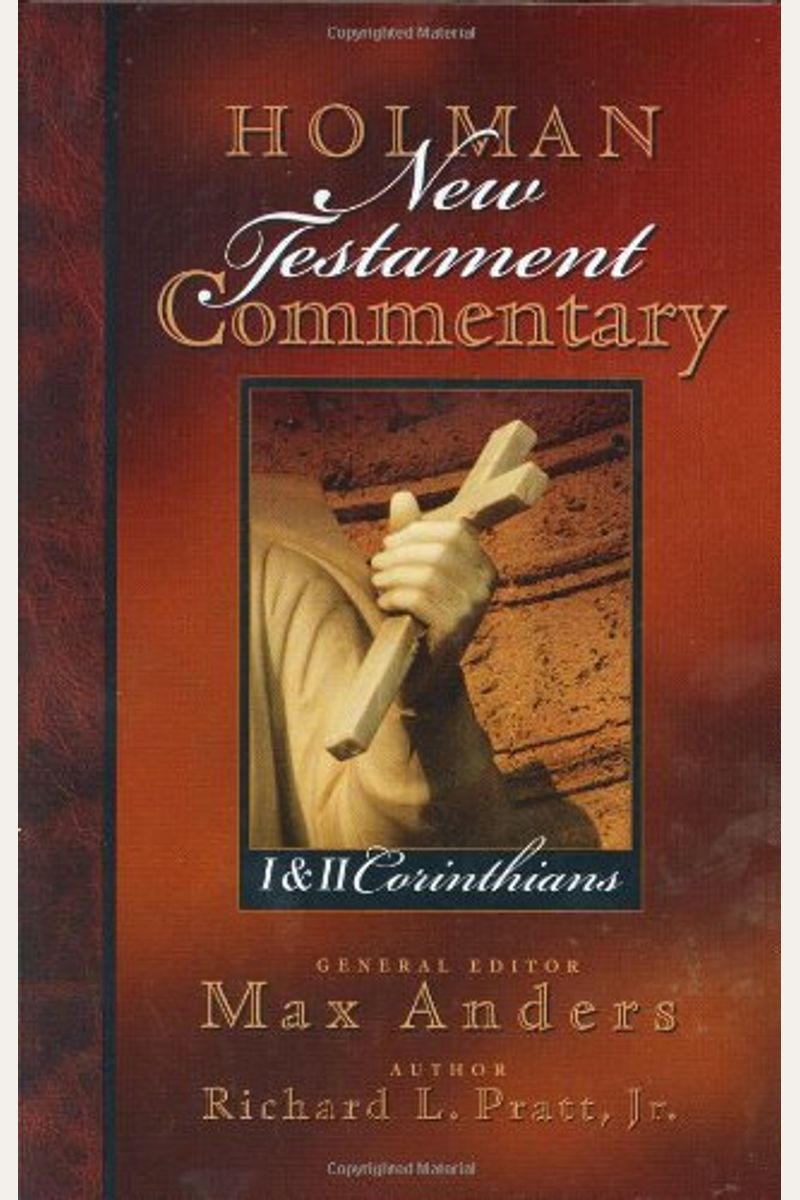 Holman New Testament Commentary - 1 & 2 Corinthians, 7