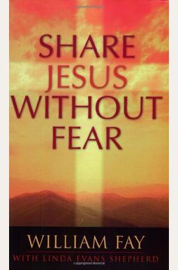Share Jesus Without Fear Share Jesus Without Fear