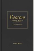 Deacons: Servant Models In The Church