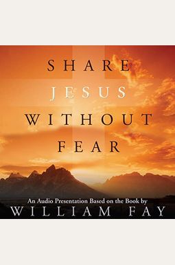 Share Jesus Without Fear Share Jesus Without Fear