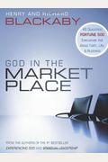 God In The Marketplace: 45 Questions Fortune 500 Executives Ask About Faith, Life, And Business