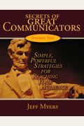 Secrets Of Great Communicators Cd/Dvd Set: Simple, Powerful Strategies For Reaching Your Audience