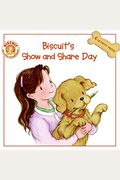 Biscuit's Show And Share Day
