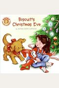 Biscuit's Christmas Eve: A Christmas Holiday Book For Kids