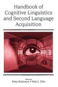 Handbook Of Cognitive Linguistics And Second Language Acquisition