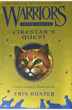Warriors Super Edition: Firestar's Quest Warriors Super Edition: Firestar's Quest