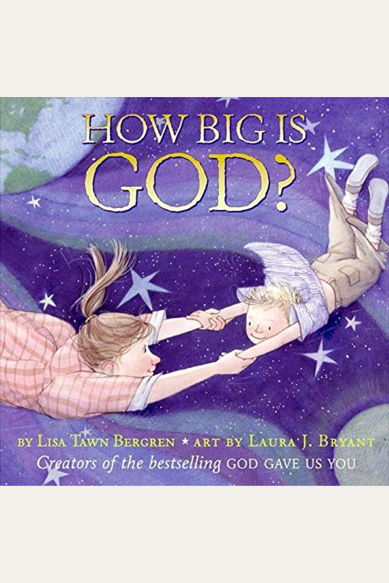 How Big Is God?
