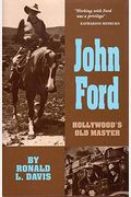 John Ford: Hollywood's Old Master (Oklahoma Western Biographies)