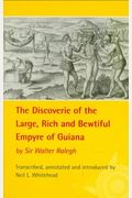 The Discoverie of the Large, Rich, and Bewtiful Empyre of Guiana