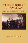 The Conquest Of America: The Question Of The Other
