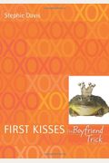First Kisses 2: The Boyfriend Trick
