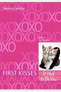 First Kisses 4: It Had to Be You