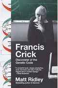 Francis Crick: Discoverer Of The Genetic Code (Eminent Lives)
