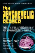 The Psychedelic Reader: Selected From The Psychedelic Review