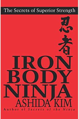 Iron Body Ninja Iron Body Ninja