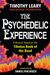The Psychedelic Experience: A Manual Based On The Tibetan Book Of The Dead