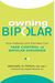 Owning Bipolar: How Patients And Families Can Take Control Of Bipolar Disorder