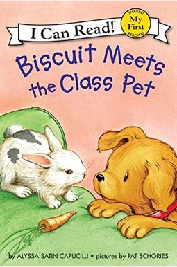 Biscuit Meets the Class Pet Biscuit Meets the Class Pet