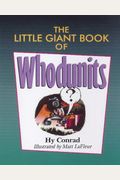 The Little GiantÂ® Book Of Whodunits (Little